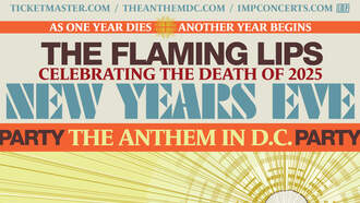 Concerts - The Flaming Lips | The Anthem | 12.31.25 