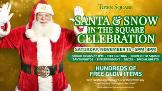 Santa & Snow in the Square Celebration at Town Square! 