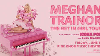 Concerts - Meghan Trainor: Get In Girl Tour