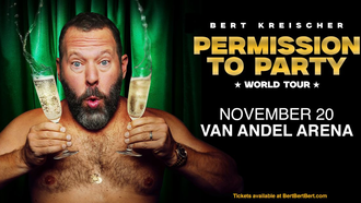 Entertainment - Bert Kreischer