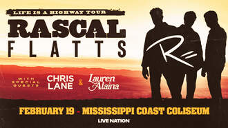 Concerts - Rascal Flatts, Chris Lane, and Lauren Alaina in Biloxi