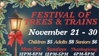 Festival of Trees & Trains
