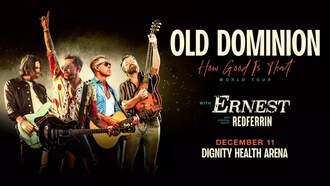 Concerts - Join Old Dominion at the Dignity Health Arena Dec. 11