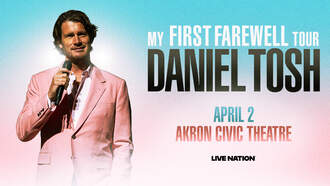 Entertainment - Daniel Tosh at Akron Civic Theatre