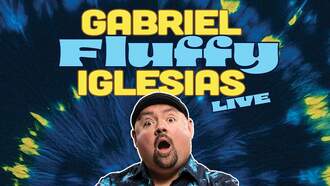 Concerts - Gabriel 'Fluffy' Iglesias LIVE-Wind Creek Event Center 9/4/26