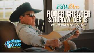 Roger Creager at Fifth & Elm Portland, Texas