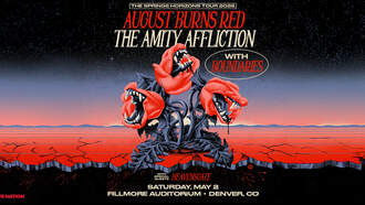 Concerts - August Burns Red & The Amity Affliction