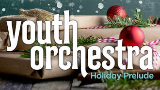Community - Youth Orchestra: Holiday Prelude