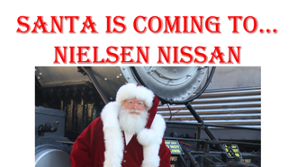 Community - Santa at Nielsen Nissan in Stanhope December 13th! 