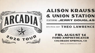 Alison Krauss & Union Station at Ford Amphitheater 8/14