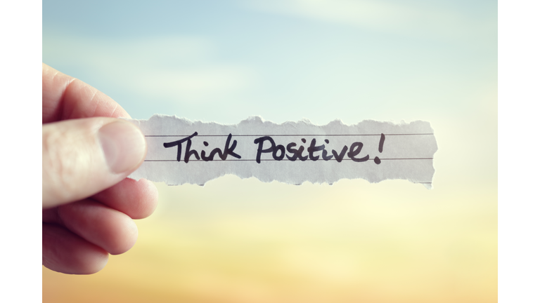 Think positive