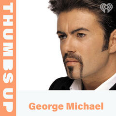 Thumbs Up: George Michael