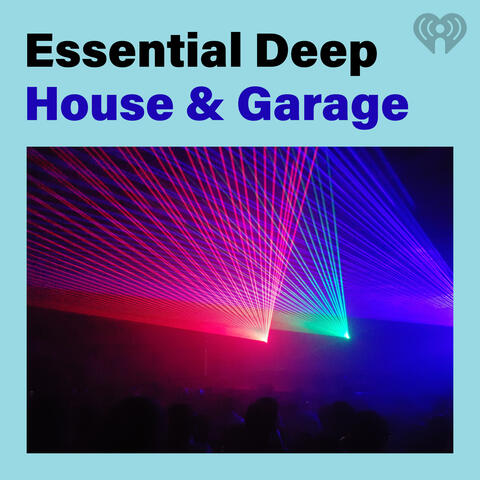 Essential Deep House & Garage