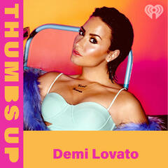Thumbs Up: Demi Lovato