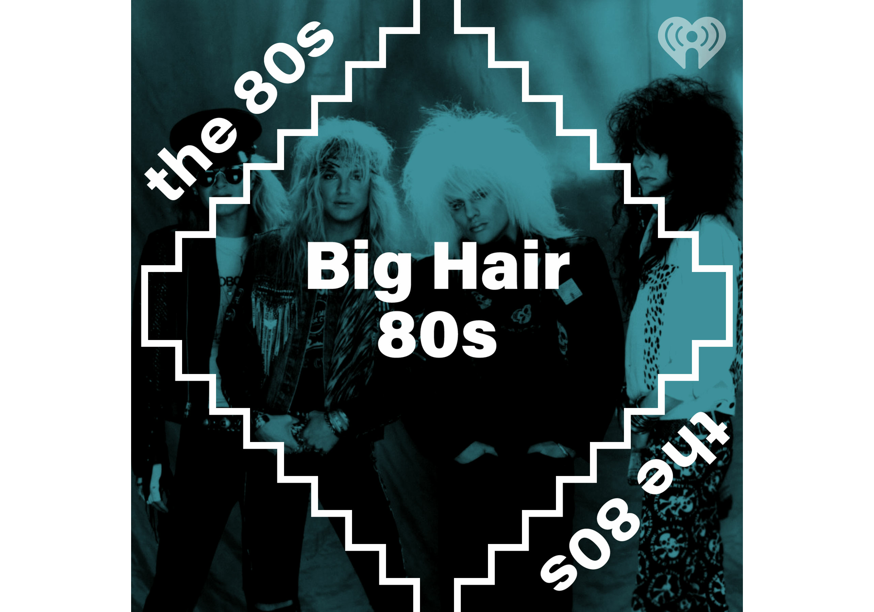 Big Hair 80s | iHeart