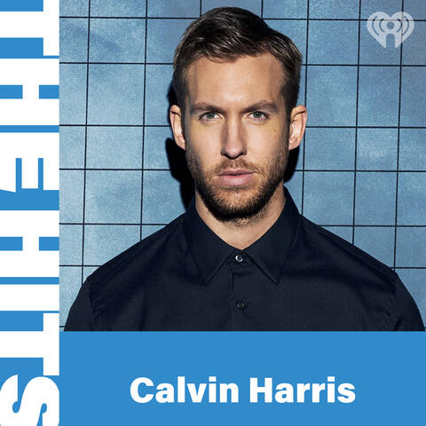 The Hits: Calvin Harris