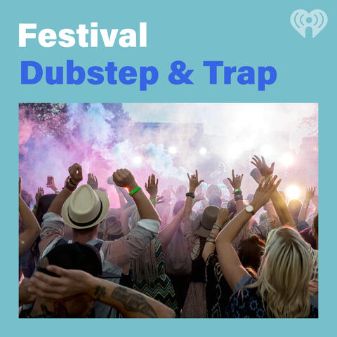 Festival Dubstep & Trap