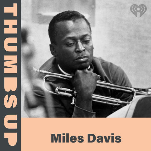 Thumbs Up: Miles Davis