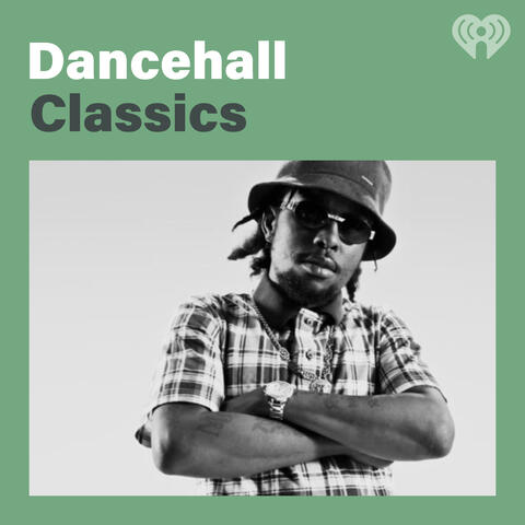 Dancehall Classics