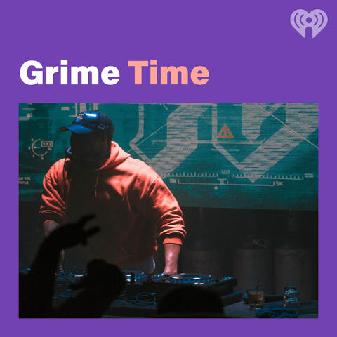 Grime Time
