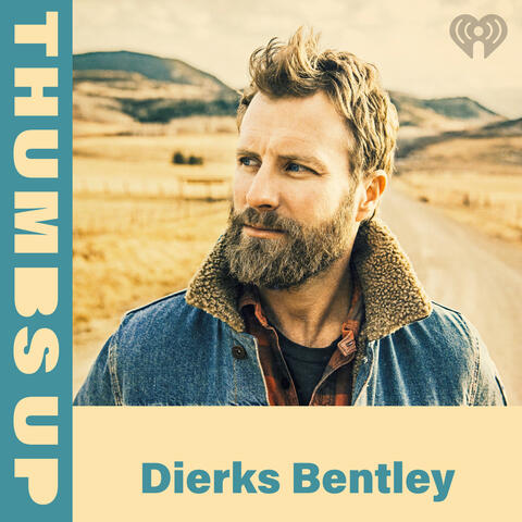 Thumbs Up: Dierks Bentley