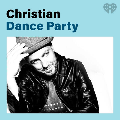 Christian Dance Party