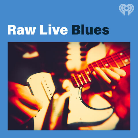 Raw Live Blues