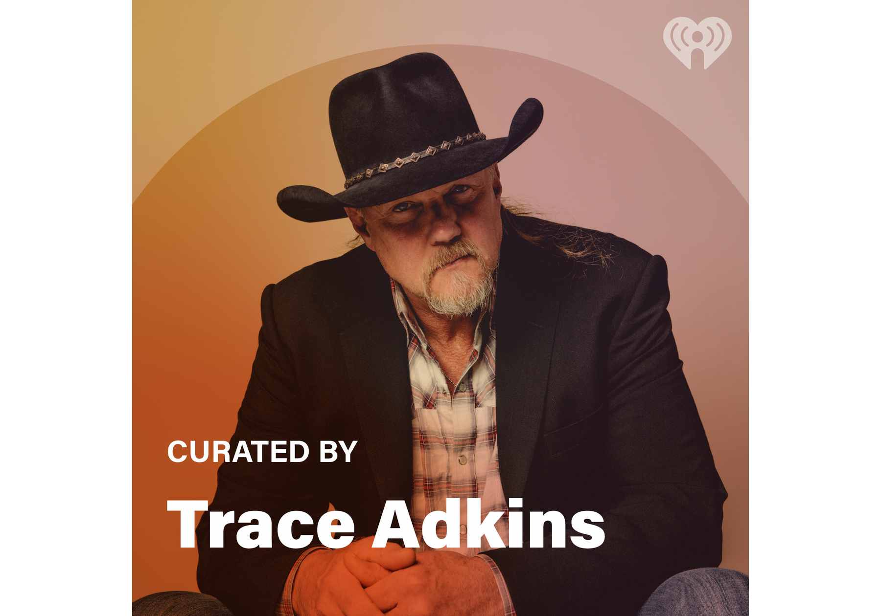 Curated By: Trace Adkins | iHeart