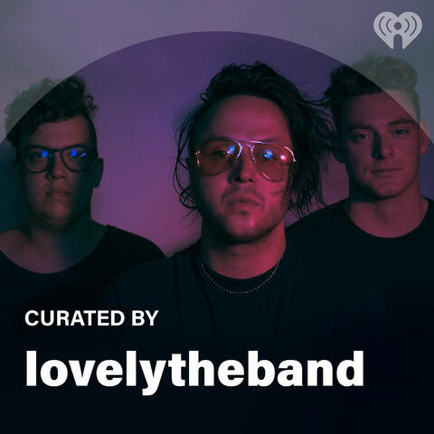 Curated By: lovelytheband