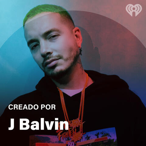 Creado Por: J Balvin