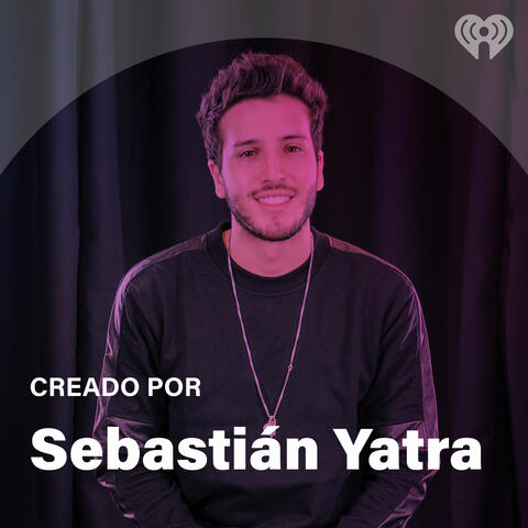 Creado Por: Sebastián Yatra