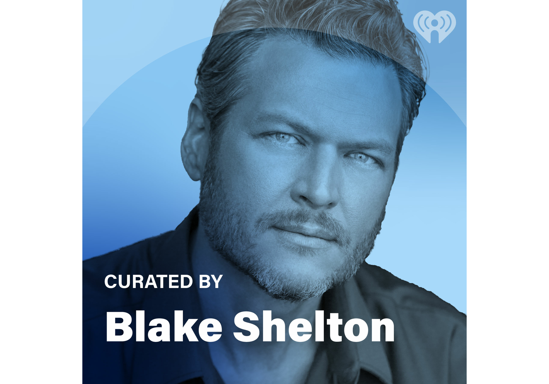 Curated By Blake Shelton iHeart