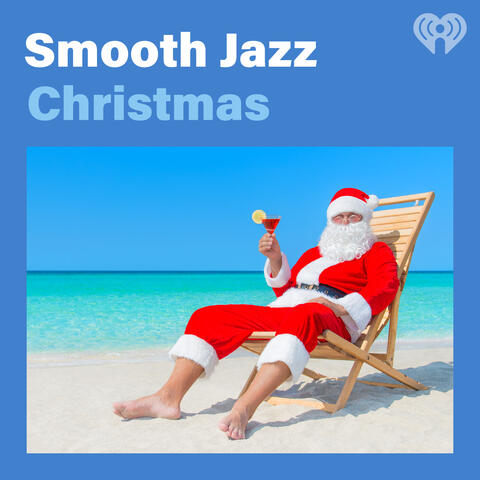 Smooth Jazz Christmas | iHeart