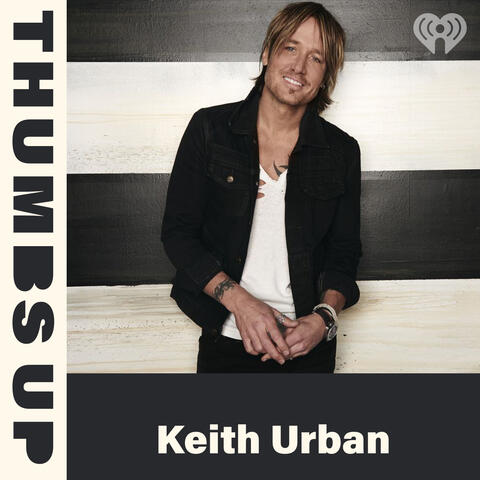 Thumbs Up: Keith Urban