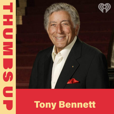 Thumbs Up: Tony Bennett