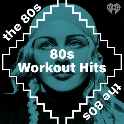 80s Workout Hits