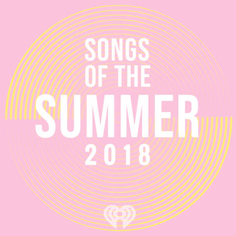 Songs Of The Summer: 2018