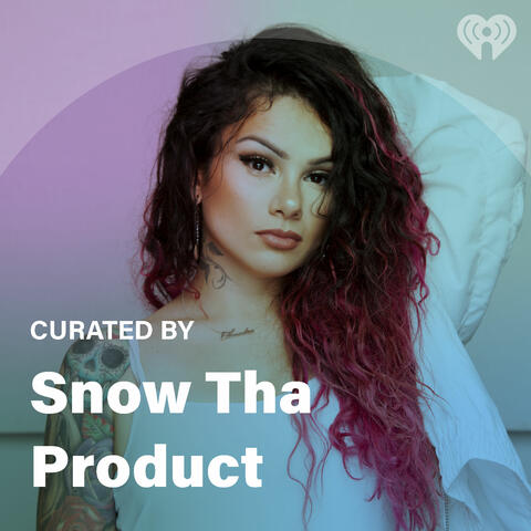 Curated By: Snow Tha Product