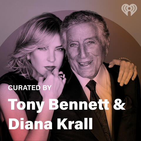 Curated By: Tony Bennett & Diana  Krall