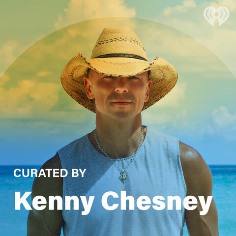 Curated By: Kenny Chesney