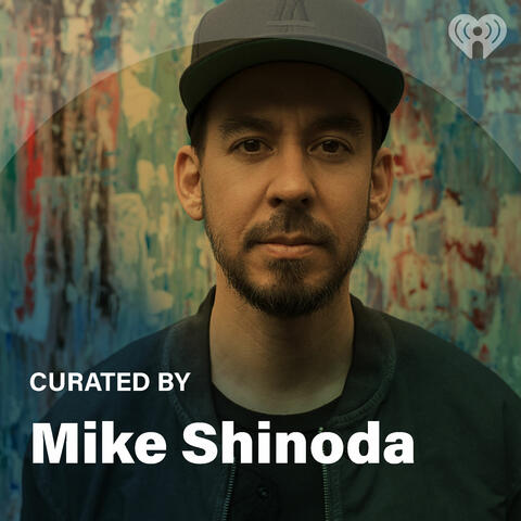 Curated By: Mike Shinoda