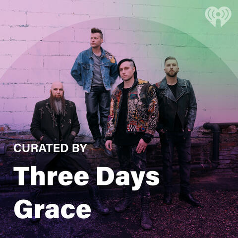 Curated By: Three Days Grace