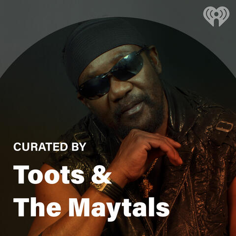 Curated By: Toots & The Maytals