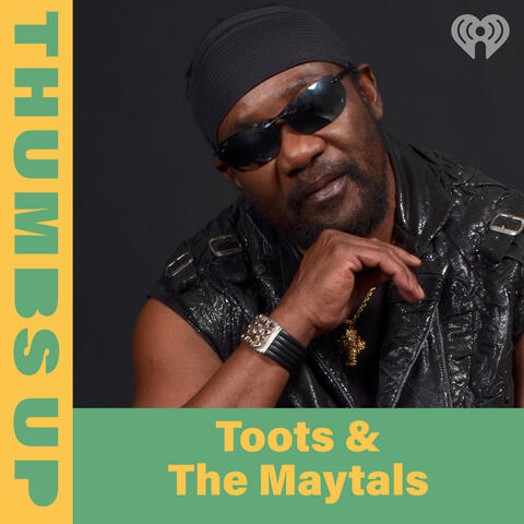 Thumbs Up: Toots & The Maytals
