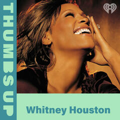 Thumbs Up: Whitney Houston