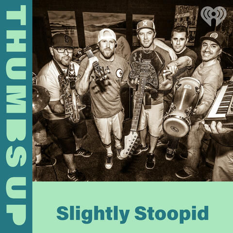 Thumbs Up: Slightly Stoopid