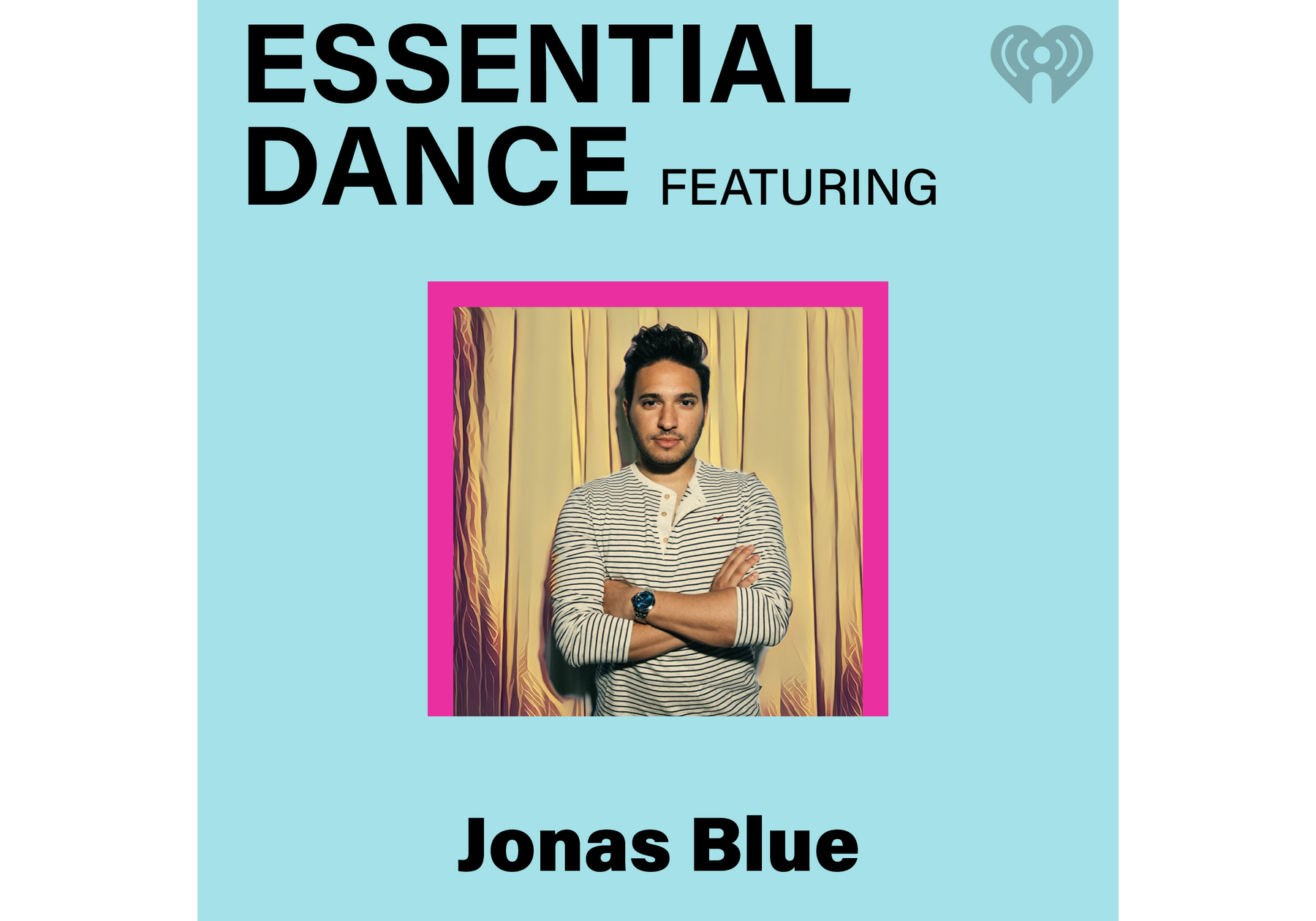 Essential Dance feat Jonas Blue iHeart