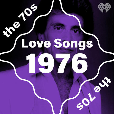 Love Songs: 1976
