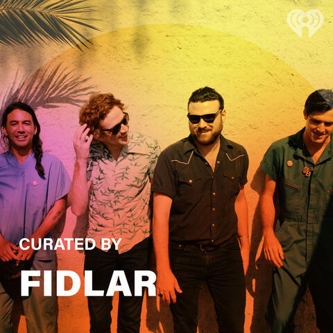 Curated By: FIDLAR