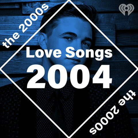 Love Songs: 2004